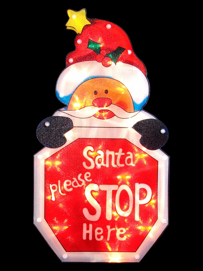 Santa Please Stop Here Indoor Illuminated Motif - 45cm